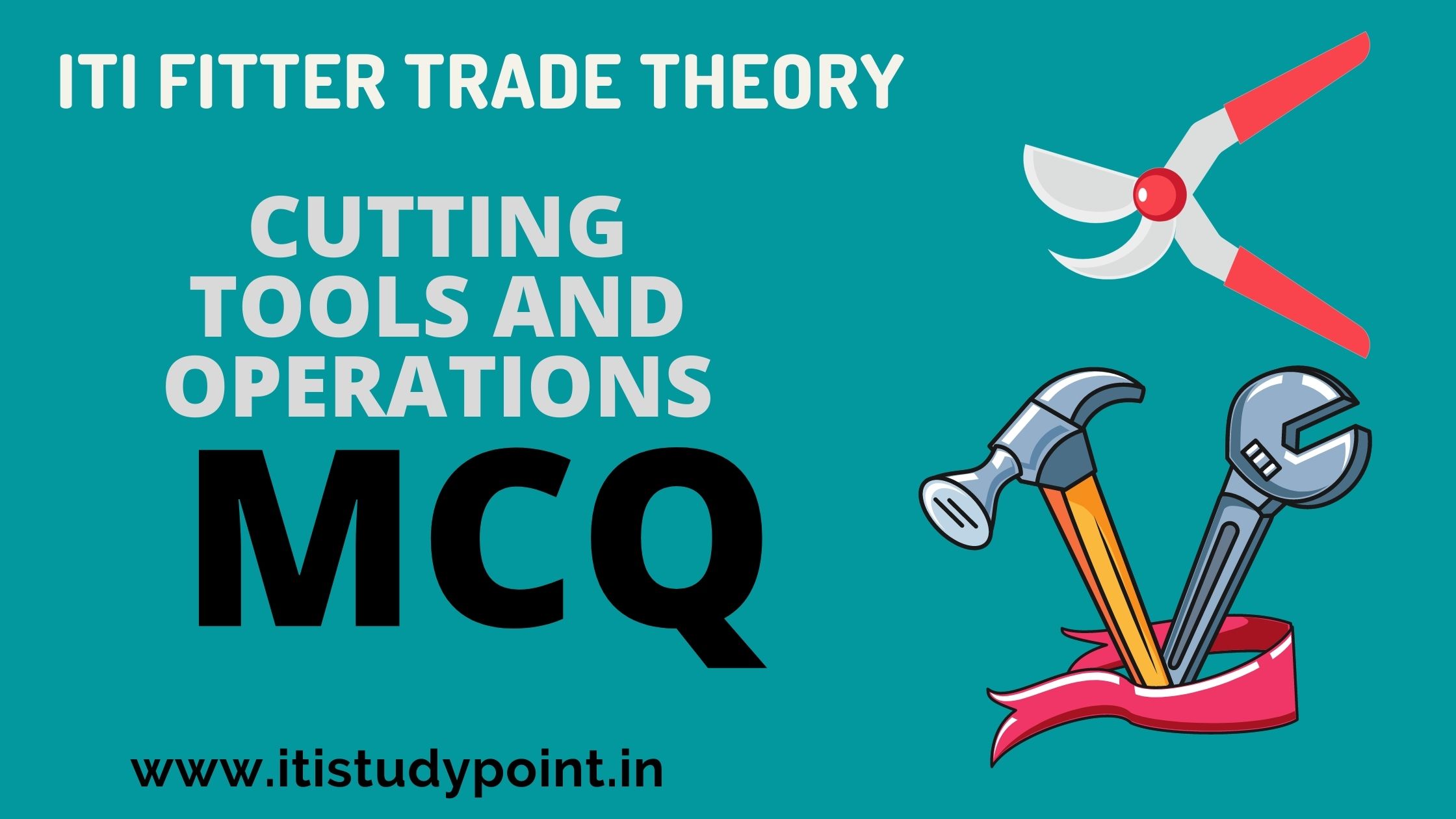 CUTTING TOOLS AND OPERATIONS MCQ 4