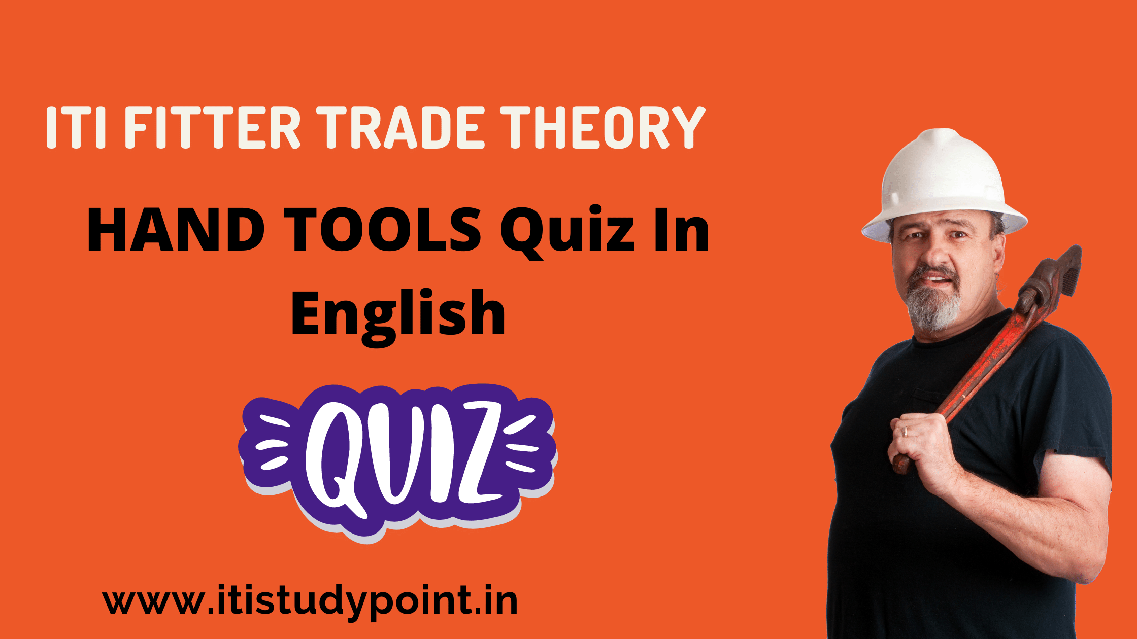 HAND TOOLS Quiz In English || ITI Fitter Trade Theory ||