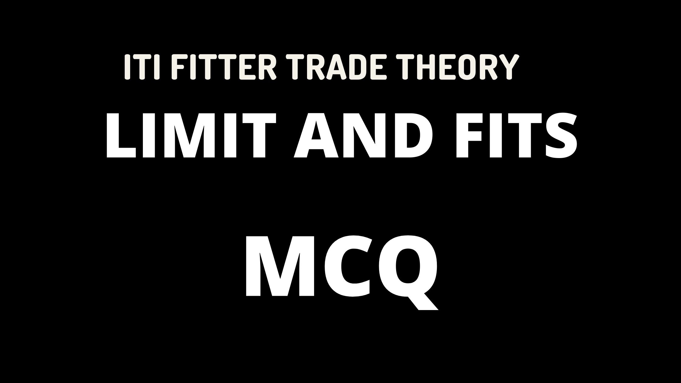 LIMIT AND FITS MCQ